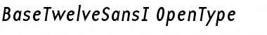 Download BaseTwelveSansI Font Download BaseTwelveSansI Font
