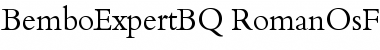 Download BemboExpertBQ-RomanOsF Font Download BemboExpertBQ-RomanOsF Font