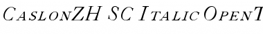 Download CaslonZH-SC-Italic Font Download CaslonZH-SC-Italic Font