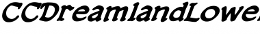 Download CCDreamlandLower Font Download CCDreamlandLower Font