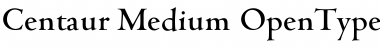 Centaur Medium Font