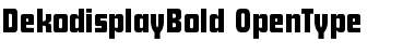 Download DekodisplayBold Font Download DekodisplayBold Font