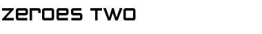 Download Zeroes Two Font Download Zeroes Two Font