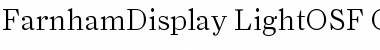 Download FarnhamDisplay-LightOSF Font Download FarnhamDisplay-LightOSF Font