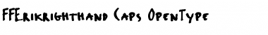 Download FFErikrighthand-Caps Font Download FFErikrighthand-Caps Font