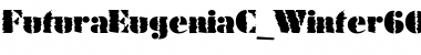 Download FuturaEugC_Winter60 Font Download FuturaEugC_Winter60 Font