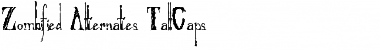 Download Zombified Alternates TallCaps Font Download Zombified Alternates TallCaps Font