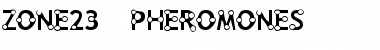 Download Zone23_pheromones Font Download Zone23_pheromones Font