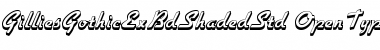Download Gillies Gothic ExBd Shaded Std Font Download Gillies Gothic ExBd Shaded Std Font