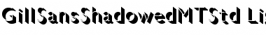 Download Gill Sans Shadowed MT Std Font Download Gill Sans Shadowed MT Std Font