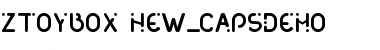 Download ZToyBox New_CapsDemo Font Download ZToyBox New_CapsDemo Font