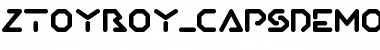 Download ZToyBoy_CapsDemo Font Download ZToyBoy_CapsDemo Font