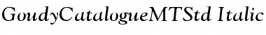 Download Goudy Catalogue MT Std Font Download Goudy Catalogue MT Std Font