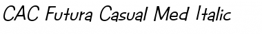 Download CAC Futura Casual Med. Italic Font Download CAC Futura Casual Med. Italic Font