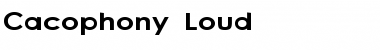 Download Cacophony Loud Font Download Cacophony Loud Font