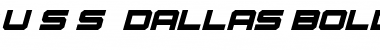 Download U.S.S. Dallas Bold Italic Font Download U.S.S. Dallas Bold Italic Font