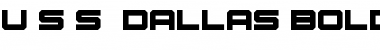 Download U.S.S. Dallas Bold Font Download U.S.S. Dallas Bold Font