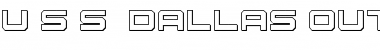 Download U.S.S. Dallas Outline Font Download U.S.S. Dallas Outline Font