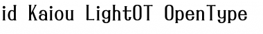 Download id-Kaiou-LightOT Font Download id-Kaiou-LightOT Font