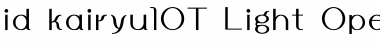 Download id-kairyu1OT-Light Font Download id-kairyu1OT-Light Font
