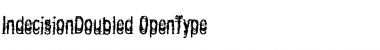 Download IndecisionDoubled Font Download IndecisionDoubled Font