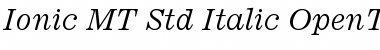 Ionic MT Std Italic Font