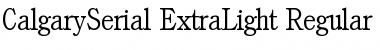 Download CalgarySerial-ExtraLight Font Download CalgarySerial-ExtraLight Font