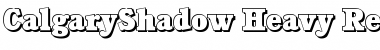 Download CalgaryShadow-Heavy Font Download CalgaryShadow-Heavy Font