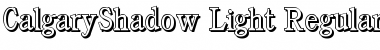 Download CalgaryShadow-Light Font Download CalgaryShadow-Light Font