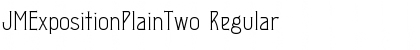 Download JMExpositionPlainTwo Font Download JMExpositionPlainTwo Font