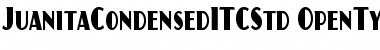 Download Juanita Condensed ITC Std Font Download Juanita Condensed ITC Std Font