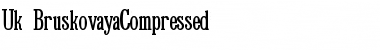 Download Uk_BruskovayaCompressed Font Download Uk_BruskovayaCompressed Font