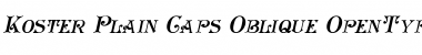 Download Koster Plain Caps Oblique Font Download Koster Plain Caps Oblique Font