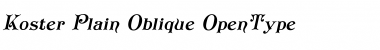 Download Koster Plain Oblique Font Download Koster Plain Oblique Font