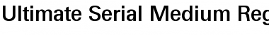 Download Ultimate-Serial-Medium Font Download Ultimate-Serial-Medium Font