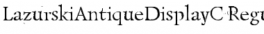 Download LazurskiAntiqueDisplayC Font Download LazurskiAntiqueDisplayC Font
