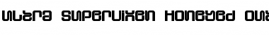 Download Ultra Supervixen Honeyed Out Font Download Ultra Supervixen Honeyed Out Font