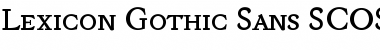 Download Lexicon Gothic Sans SCOSF Font Download Lexicon Gothic Sans SCOSF Font