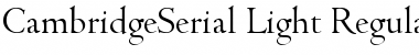 Download CambridgeSerial-Light Font Download CambridgeSerial-Light Font