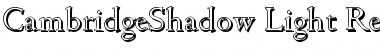 Download CambridgeShadow-Light Font Download CambridgeShadow-Light Font