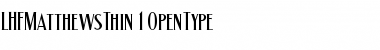 Download LHFMatthewsThin Font Download LHFMatthewsThin Font