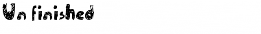 Download Un-finished Font Download Un-finished Font