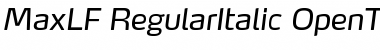 Download MaxLF-RegularItalic Font Download MaxLF-RegularItalic Font