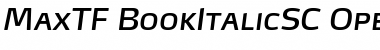 Download MaxTF-BookItalicSC Font Download MaxTF-BookItalicSC Font