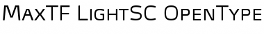 Download MaxTF-LightSC Font Download MaxTF-LightSC Font