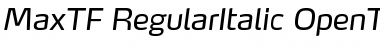 Download MaxTF-RegularItalic Font Download MaxTF-RegularItalic Font