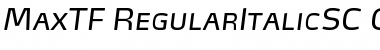 Download MaxTF-RegularItalicSC Font Download MaxTF-RegularItalicSC Font