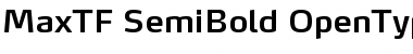 Download MaxTF-SemiBold Font Download MaxTF-SemiBold Font