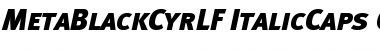 Download MetaBlackCyrLF-ItalicCaps Font Download MetaBlackCyrLF-ItalicCaps Font