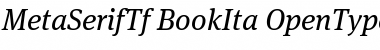 Download MetaSerifTf-BookIta Font Download MetaSerifTf-BookIta Font
